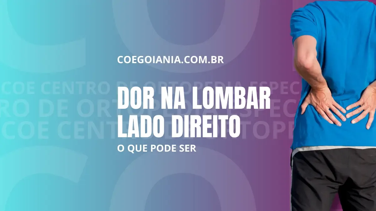 Dor na lombar do lado direito: o que pode ser?