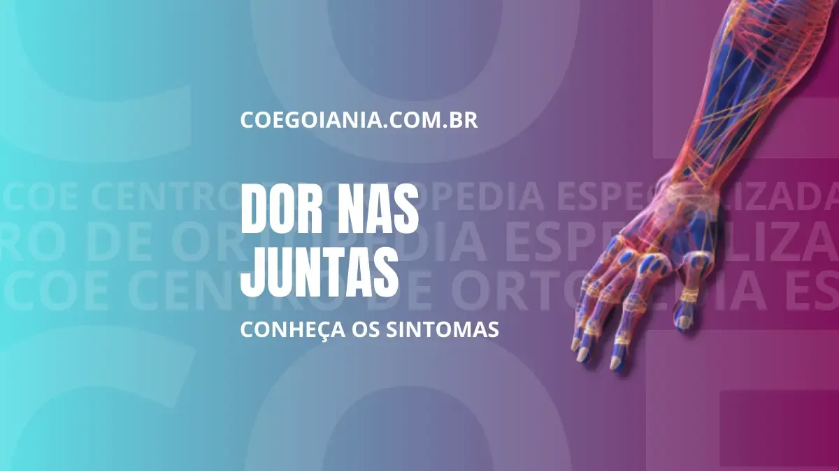 Dor nas Juntas: Entenda Sintomas e Descubra Tratamentos